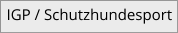 IGP / Schutzhundesport
