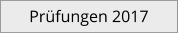 Prüfungen 2017