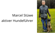 Marcel Stüwe aktiver Hundeführer